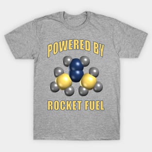 Powered By Rocket Fuel T-Shirt